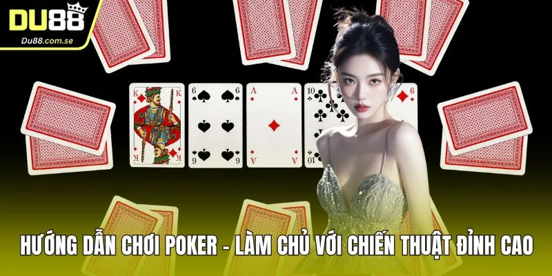 hướng dẫn chơi poker