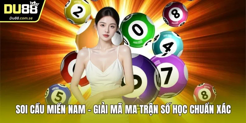 soi cầu miền nam