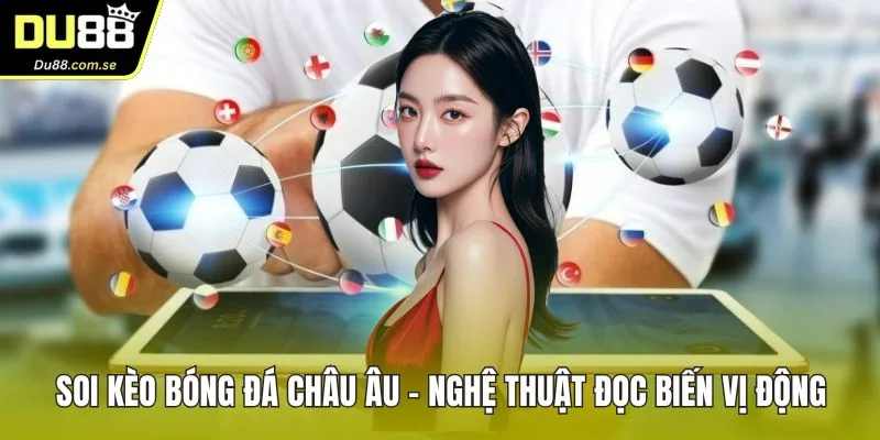 soi kèo bóng đá châu âu